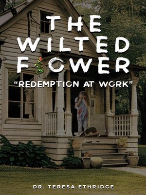 cover image of The Wilted Flower